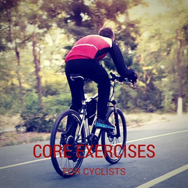 Core Training Exercises for Cyclists
